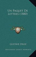 Un Paquet De Lettres (1880) 2019248646 Book Cover