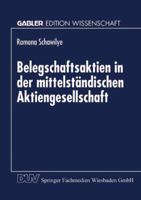 Belegschaftsaktien in Der Mittelstandischen Aktiengesellschaft: Analyse Am Beispiel Von Softwareunternehmen 3824467348 Book Cover