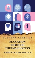 Education Through the Imagination B0C8C2PZXL Book Cover