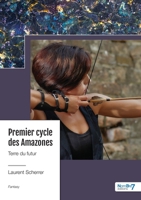 Premier cycle des Amazones - Tome 2 2383516864 Book Cover