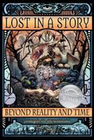 Lost in a Story: Beyond Reality and Time 1644929805 Book Cover