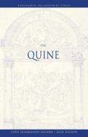 On Quine (Wadsworth Philosophers Series) 0534576222 Book Cover