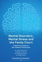 Mental Disorders, Mental Illness and the Family Court: A Reference Guide for Non-Medical Professionals 152652189X Book Cover