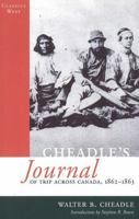 Cheadle's Journal Of Trip Across Canada, 1862 1863 1926741072 Book Cover