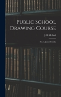 Public School Drawing Course: 1014733596 Book Cover
