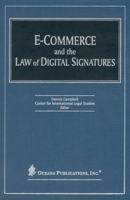 E-Commerce and the Law of Digital Signatures 0379215152 Book Cover