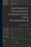 Materials of engineering construction. Civil engineering 8 B0BM6KHNML Book Cover