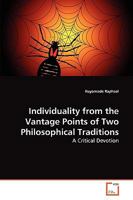 Individuality from the Vantage Points of Two Philosophical Traditions: A Critical Devotion 363926567X Book Cover
