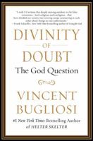 Divinity of Doubt: The God Question 1593156294 Book Cover