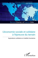 L’économie sociale et solidaire à l’épreuve du terrain: Aspirations solidaires et réalités humaines (L'Esprit Économique) (French Edition) 2336640465 Book Cover