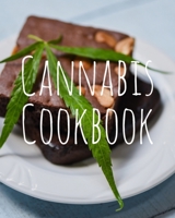 Cannabis Cookbook: Marijuana Recipe Book to Write In Your Weed-Infused Recipes 1688029222 Book Cover
