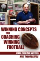 Winning Concepts for Coaching Winning Football: Learn From the Masters 143892108X Book Cover