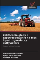Zaklócenie gleby i zapotrzebowanie na moc lopat i zgarniaczy kultywatora (Polish Edition) 6209710743 Book Cover