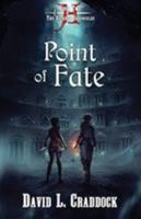 Point of Fate: Book Two of the Gairden Chronicles 1928025935 Book Cover