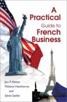 A Practical Guide to French Business 059526462X Book Cover