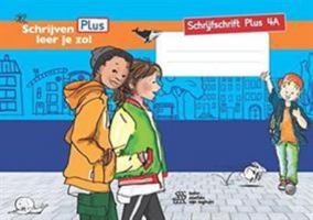 Schrijven Leer Je Zo! - Schrijfschrift Plus 4a 9036820227 Book Cover