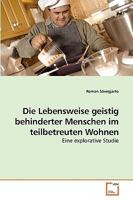 Die Lebensweise geistig behinderter Menschen im teilbetreuten Wohnen 3639255135 Book Cover