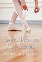 Heaven Promises No Favours 145677347X Book Cover