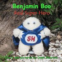 Benjamin Boo Real Super Hero 0985750006 Book Cover