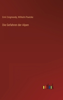 Die Gefahren der Alpen 336826981X Book Cover