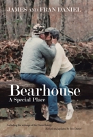 Bearhouse: A Special Place B0CKL4894R Book Cover