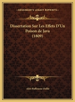 Dissertation Sur Les Effets D'Un Poison de Java (1809) 1160081972 Book Cover