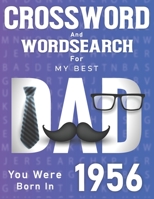 Born In 1956: Crossword And Word Search Book: Large Print Puzzles for Dad B09SH4QKFY Book Cover