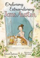 Ordinary, Extraordinary Jane Austen 0062373307 Book Cover