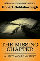 The Missing Chapter: A Nero Wolfe Mystery 0553072412 Book Cover