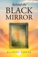 Behind the Black Mirror null Book Cover