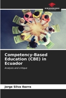 Competency-Based Education (CBE) in Ecuador 6206658228 Book Cover