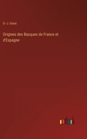 Origines des Basques de France et d'Espagne 1142988937 Book Cover