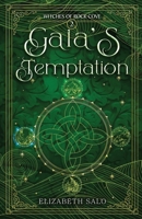 Gaia's Temptation : Witches of Rock Cove Book 2 196246010X Book Cover