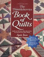 The Thimbleberries Book of Quilts: Quilts of All Sizes Plus Decorative Accessories for Your Home (Rodale Quilt Book) 0875966306 Book Cover
