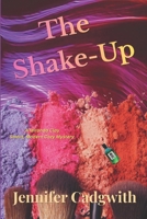 The Shake-Up B0GYP26N1S Book Cover
