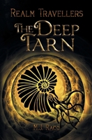 The Deep Tarn (Realm Travellers) 1922329746 Book Cover