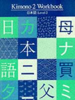 Kimono: Workbook Level 2 0949919829 Book Cover