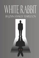 White Rabbit 1090543492 Book Cover