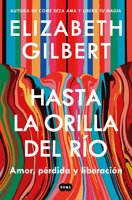Hasta la orilla del río / All the Way to the River (Spanish Edition) B0FD6WXDY5 Book Cover
