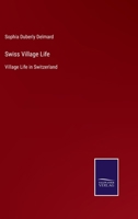 Village Life in Switzerland 3337152139 Book Cover