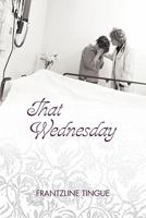 That Wednesday 1452082499 Book Cover