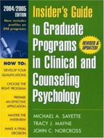 Insider's Guide to Graduate Programs in Clinical and Counseling Psychology: 1992/1993 Edition