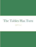 The Tables Has Turn: Yah's Vessel 1105527778 Book Cover