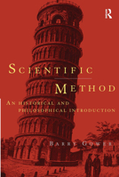 Scientific Method: A Historical and Philosophical Introduction 0415122821 Book Cover