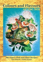 Colours and Flavours of the Sea 8827802991 Book Cover