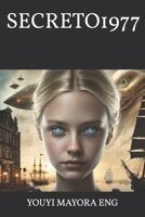 Secreto 1977: El Enigma del Poder Mundial B0BYBH7QNT Book Cover