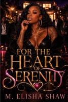 For the Heart of Serenity B0GZLXB8CP Book Cover
