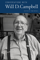 Conversations with Will D. Campbell 1496818148 Book Cover