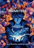 Animeteca: Películas 8413735106 Book Cover