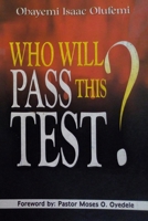 Who will pass this Test?: will you pass the test? 1726683656 Book Cover